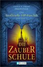 Die Zauberschule - Das erste Jahr - Hier bestellen!