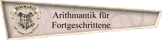 Arithmantik fr
Fortgeschrittene