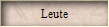 Leute