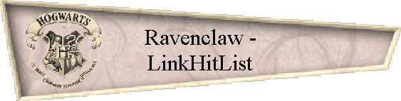 Ravenclaw -
LinkHitList