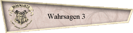 Wahrsagen 3