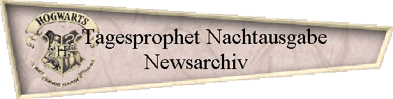    Tagesprophet Nachtausgabe
Newsarchiv