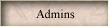 Admins